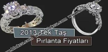 2013 Tek Taş Pırlanta Fiyatları