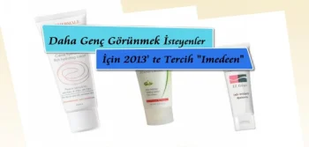 Daha Genç Görünmek İsteyenlerin 2013’te Tercihi “Imedeen”