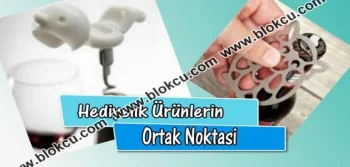 Hediyelik Ürünlerin Ortak Noktası