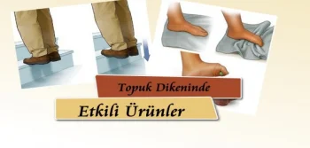 Topuk Dikeninde Etkili Ürünler