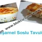 Beşamel Soslu Tavuk