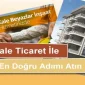 Kale Ticaret ile En Doğru Adımı Atın!